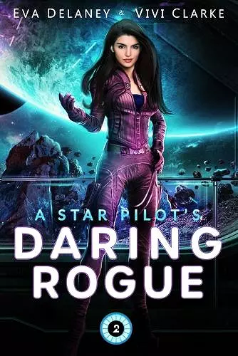 A Star Pilot's Daring Rogue cover