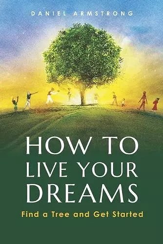 How to Live Your Dreams cover