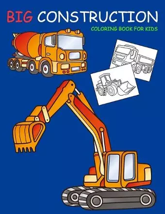 Big Construction Coloring Book for Kids cover