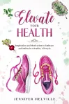 Elevate Your Health cover