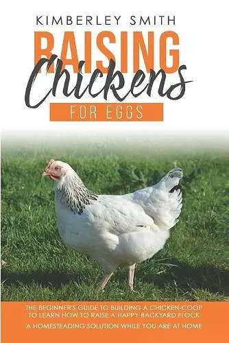 Raising Chickens For Eggs cover