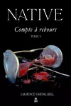 Native - Compte à rebours, Tome 5 cover