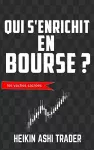 Qui s'enrichit en bourse ? cover