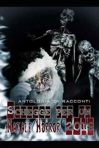 Schegge per un Natale Horror 2016 cover