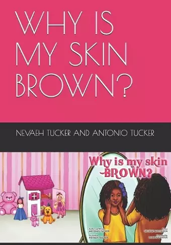 Why Is My Skin Brown? cover