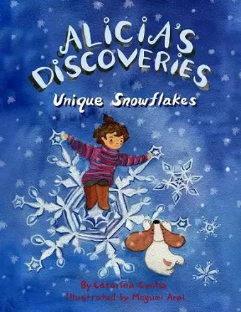 Alicia's Discoveries Unique Snowflake cover