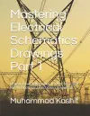 Mastering Electrical Schematics Drawings Part 1 cover