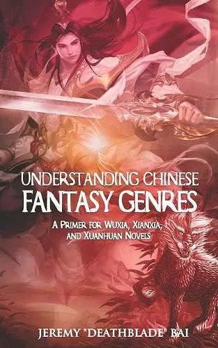 Understanding Chinese Fantasy Genres cover