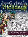 Whimsy Girls Celebrate the Holidays & Festive Occasions Coloring Book cover