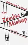 The Zombie Mishap cover