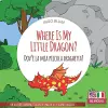 Where Is My Little Dragon? - Dov'è la mia piccola draghetta? cover