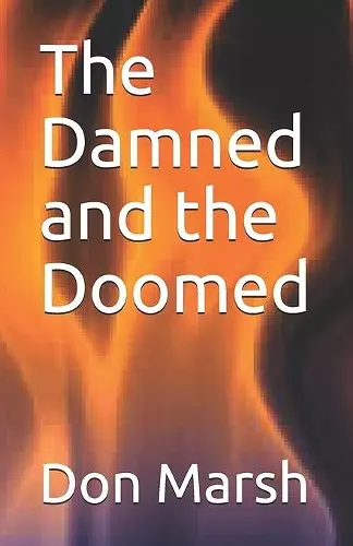 The Damned and the Doomed cover