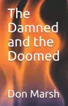 The Damned and the Doomed cover