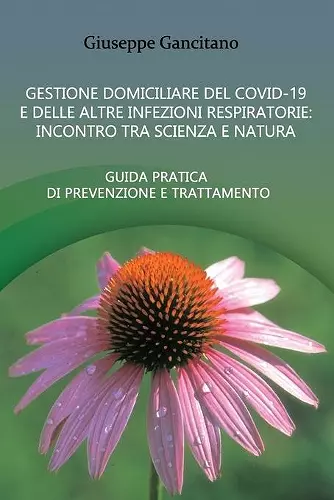 Gestione Domiciliare del Covid-19 E Delle Altre Infezioni Respiratorie cover