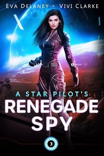 A Star Pilot's Renegade Spy cover