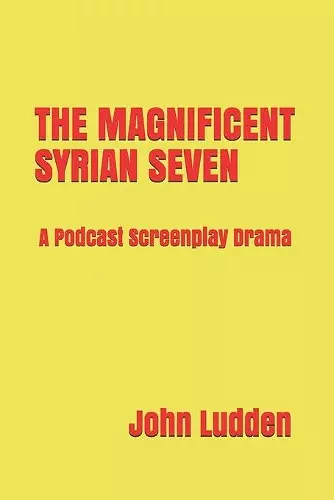 The Magnificent Syrian Seven cover