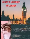 A Cats Journey in London cover