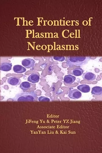 The Frontiers of Plasma Cell Neoplasms cover