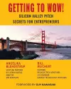 Getting to Wow! Silicon Valley Pitch Secrets for Entrepreneurs cover