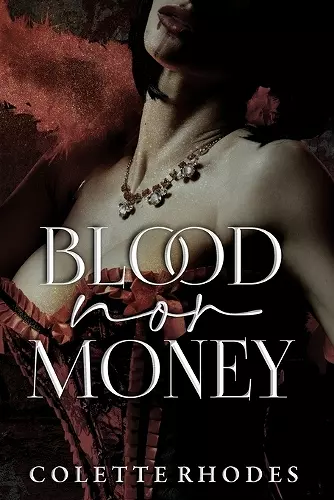 Blood Nor Money cover