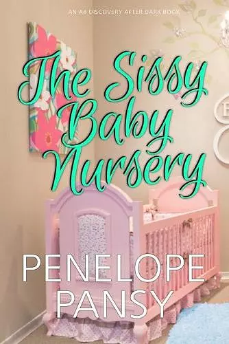 The Sissy Baby Nursery cover