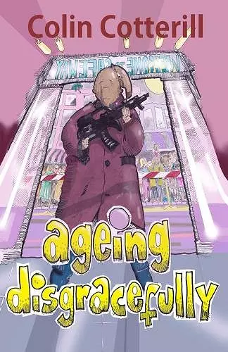 Ageing Disgracefully cover