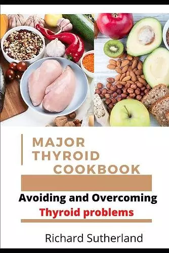 Major Thyroid Cookbook cover