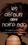 Les défauts Dans Notre Ado (French Edition) cover