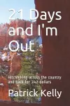 21 Days and I'm Out cover