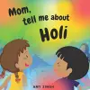 Mom, tell me about Holi cover