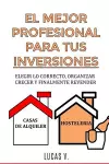 El Mejor Profesional Para Tus Inversiones cover