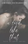 A Love Like That cover