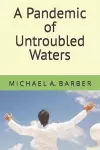 A Pandemic of Untroubled Waters cover