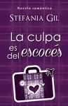 La culpa es del Escocés cover