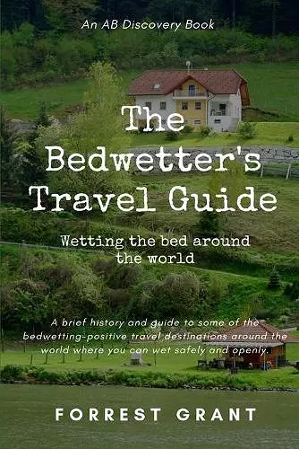 The Bedwetter's Travel Guide cover