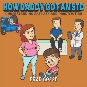 How Daddy Got An STD cover