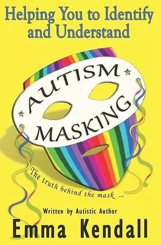 Helping You to Identify and Understand Autism Masking cover