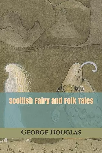 Scottish Fairy and Folk Tales cover