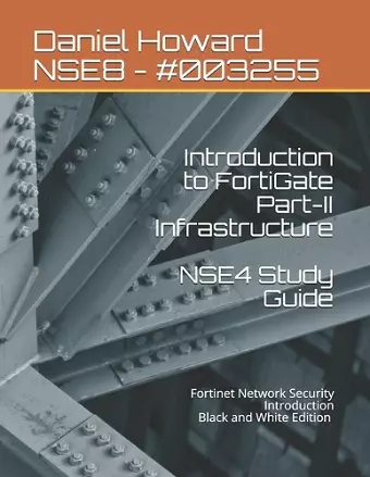 NSE4 Study Guide Part-II Infrastructure cover