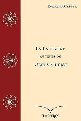 La Palestine, au temps de Jésus-Christ cover