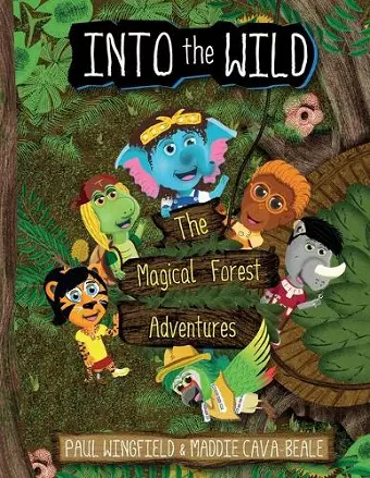 Into the Wild - The Magical Forest Adventures cover