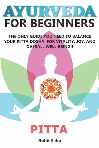 Ayurveda for Beginners- Pitta cover