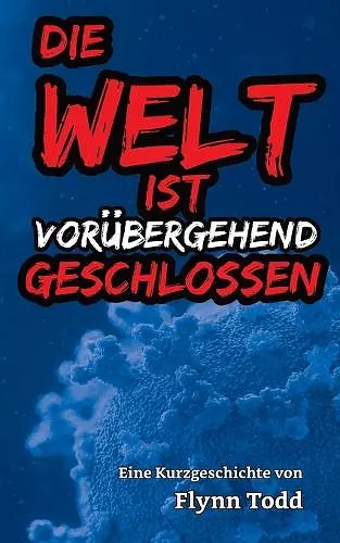 Die Welt ist vorübergehend geschlossen cover