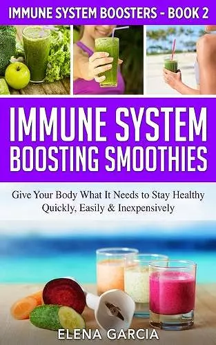 Immune System Boosting Smoothies cover