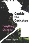 Cookie the Cockatoo cover