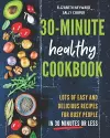 The 30-Minute Healthy Cookbook cover