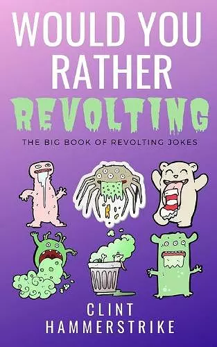 Would You Rather Revolting cover