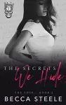 The Secrets We Hide cover