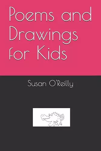 Poems and Drawings for Kids cover