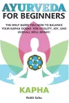 Ayurveda for Beginners- Kapha cover